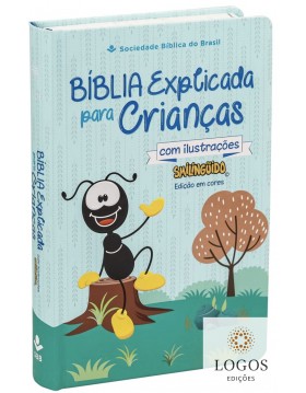 Bíblia Explicada para Crianças com ilustrações Smilinguido - capa azul. 9788531117275