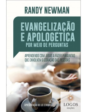 Evangelização e apologética por meio de perguntas. 9786586136456. Randy Newman
