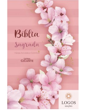 Bíblia Sagrada - ARC - com Harpa Avivada e Corinhos - letra gigante - capa dura - Ramos flores. 7908084615376