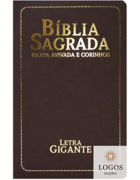 Bíblia Sagrada - ARC - com Harpa Avivada e Corinhos - letra gigante - capa luxo semiflexível - castanho. 7908084615611