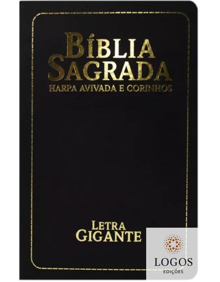 Bíblia Sagrada - ARC - com Harpa Avivada e Corinhos - letra gigante - capa luxo semiflexível - preto. 7908084615642