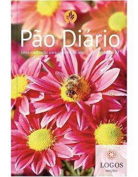 Pão Diário - volume 27 - Flores. 9786553503540