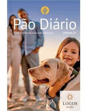 Pão Diário - volume 27 - Família. 9786553503526