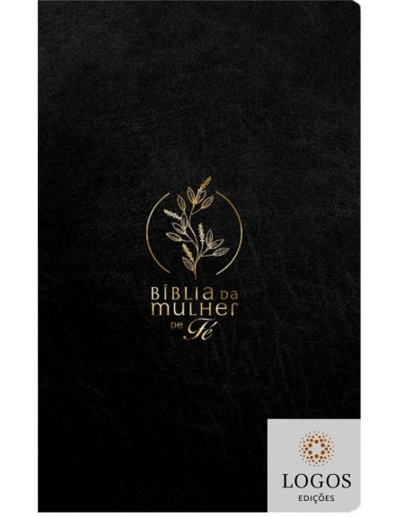 Bíblia da mulher de fé - NVI - capa preta em couro soft. 9786556893365. Sheila Walsh
