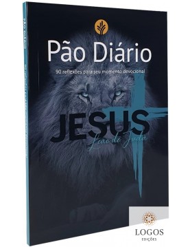 Pão Diário - 90 reflexões para seu momento devocional - Leão de Judá. 9786553505148
