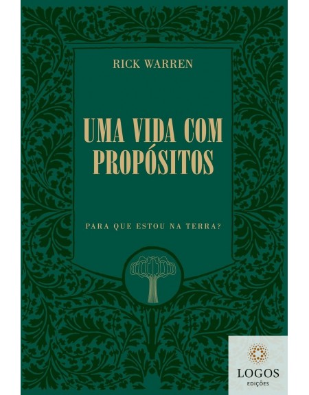 Uma vida com propósitos - Para que estou na terra? - edição de luxo. 9786555844412. Rick Warren