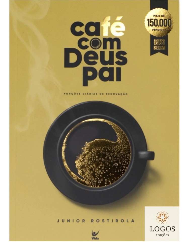 Café com Deus Pai. 9786555843149. Junior Rostirola