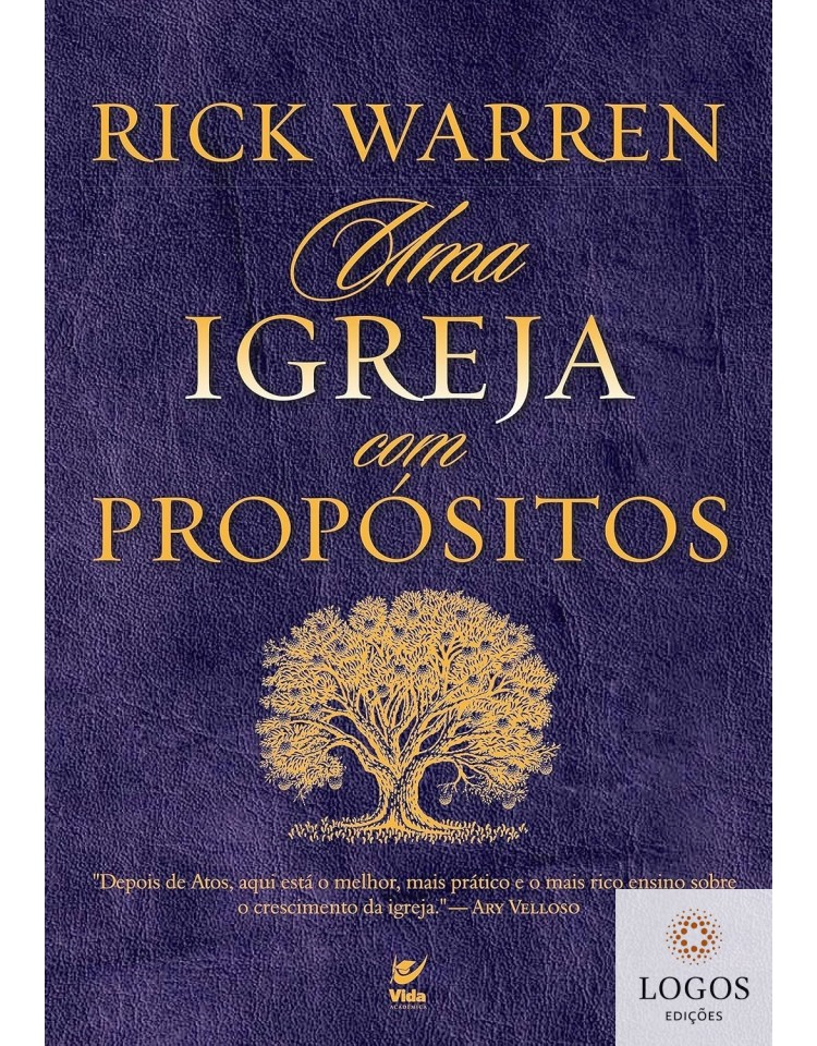 Uma igreja com propósitos. 9788573673715. Rick Warren