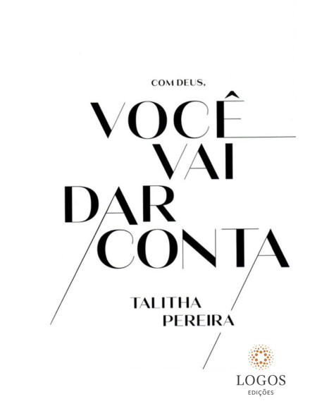Com Deus, você vai dar conta. 9786599547140. Talitha Pereira