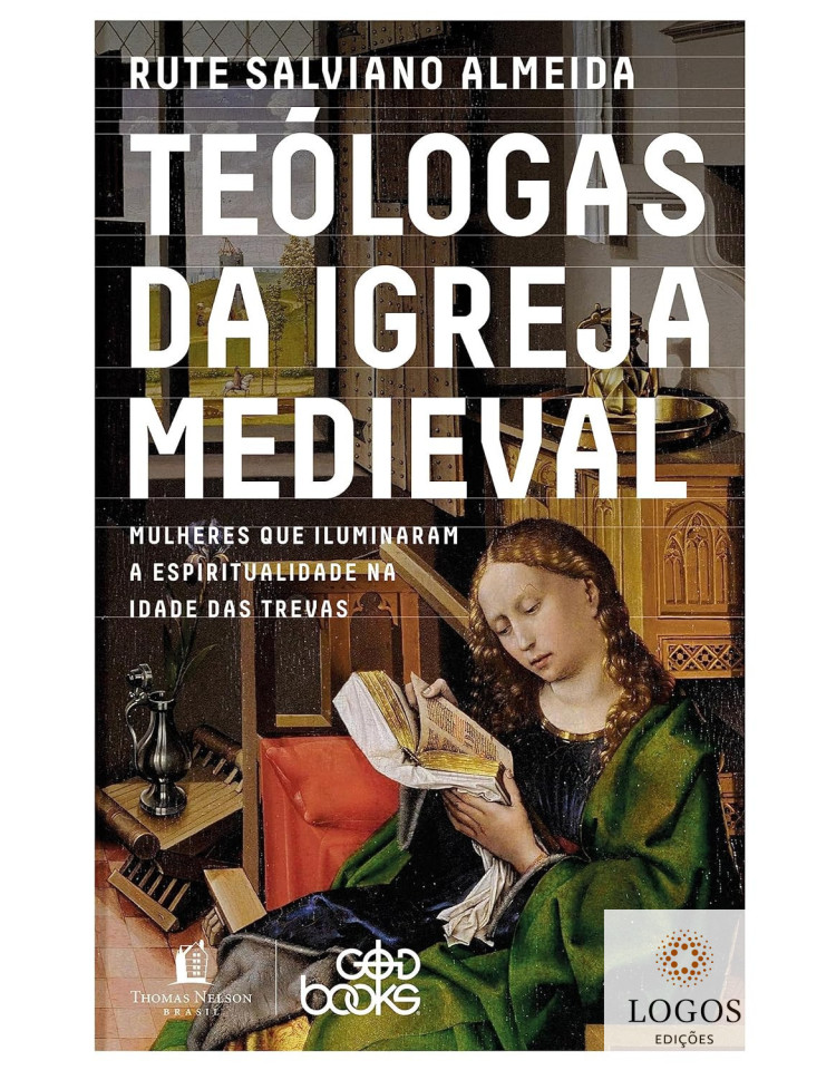 Teólogas da Igreja medieval. 9786556896786. Rute Salviano Almeida