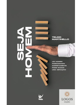 Seja homem. 9786555843453. Telmo Martinello