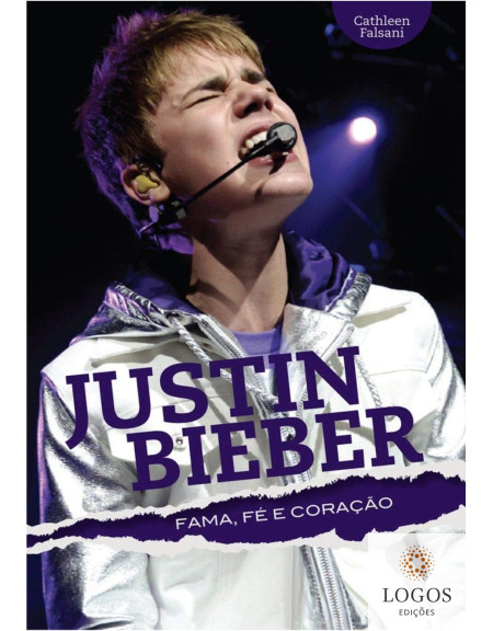 Justin Bieber - fama, fé e coração. 9788573257359. Cathleen Falsani