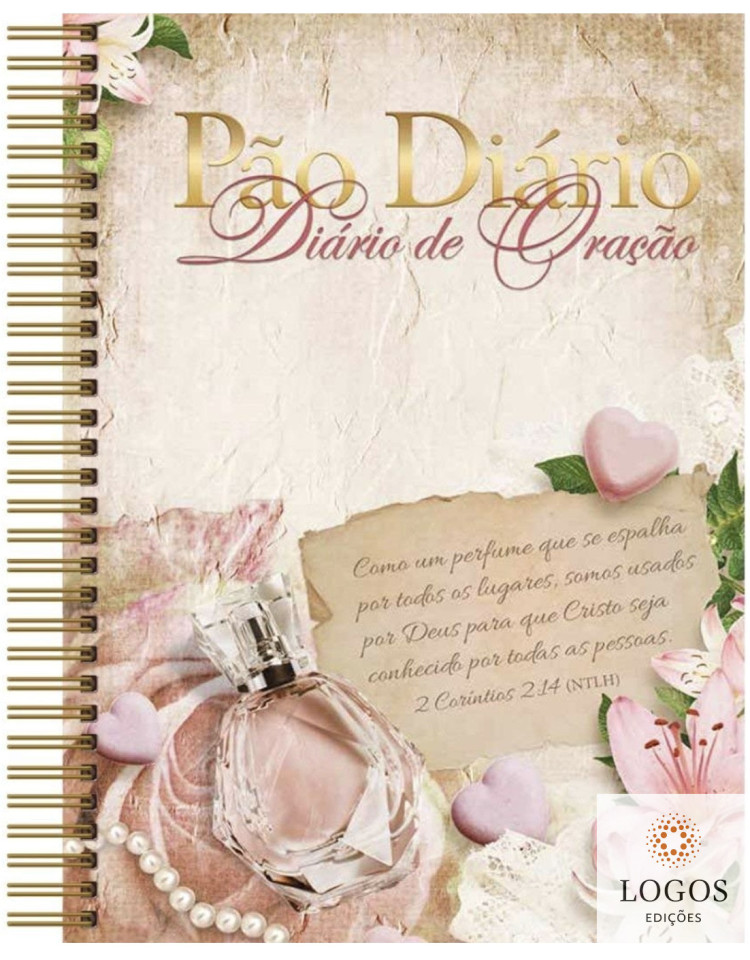 Pão diário - diário de oração - espiral - Perfume. 9781646410118