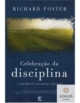 Celebração da disciplina. 9788538300151. Richard Foster
