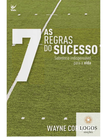 As 7 regras do sucesso. 9788538300144. Wayne Cordeiro