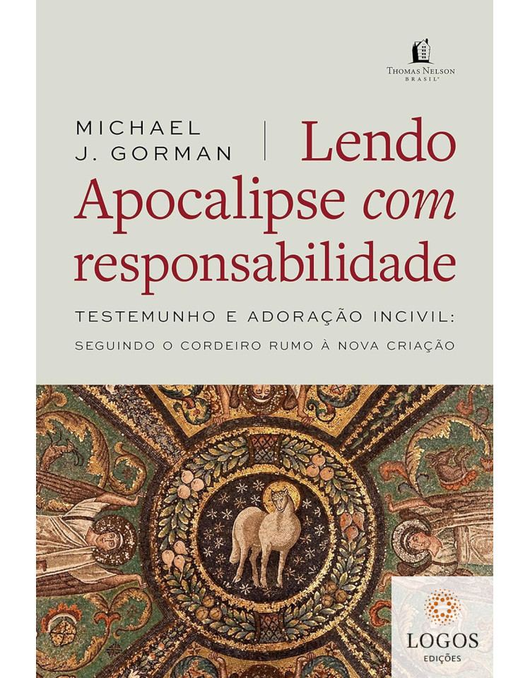 Lendo Apocalipse com responsabilidade. 9786556893464. Michael J. Gorman