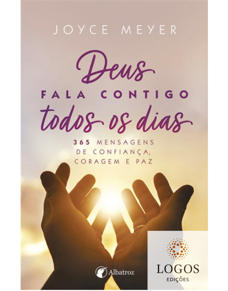 Deus fala contigo todos os dias. 9789897391453. Joyce Meyer