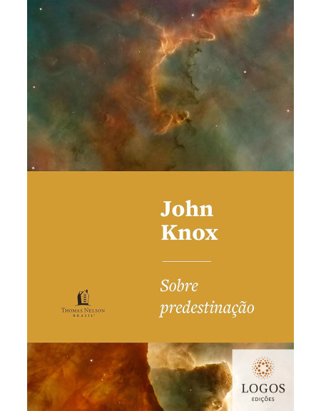 Sobre predestinação. 9786556892351. John Knox
