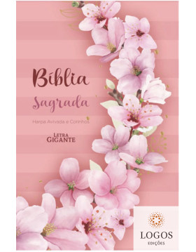 Bíblia Sagrada - ARC - com Harpa Avivada e Corinhos - letra gigante - capa dura - Ramos flores. 7908084615376