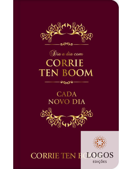 Dia a dia com Corrie ten Boom - edição de luxo. 9781680431827. Corrie ten Boom