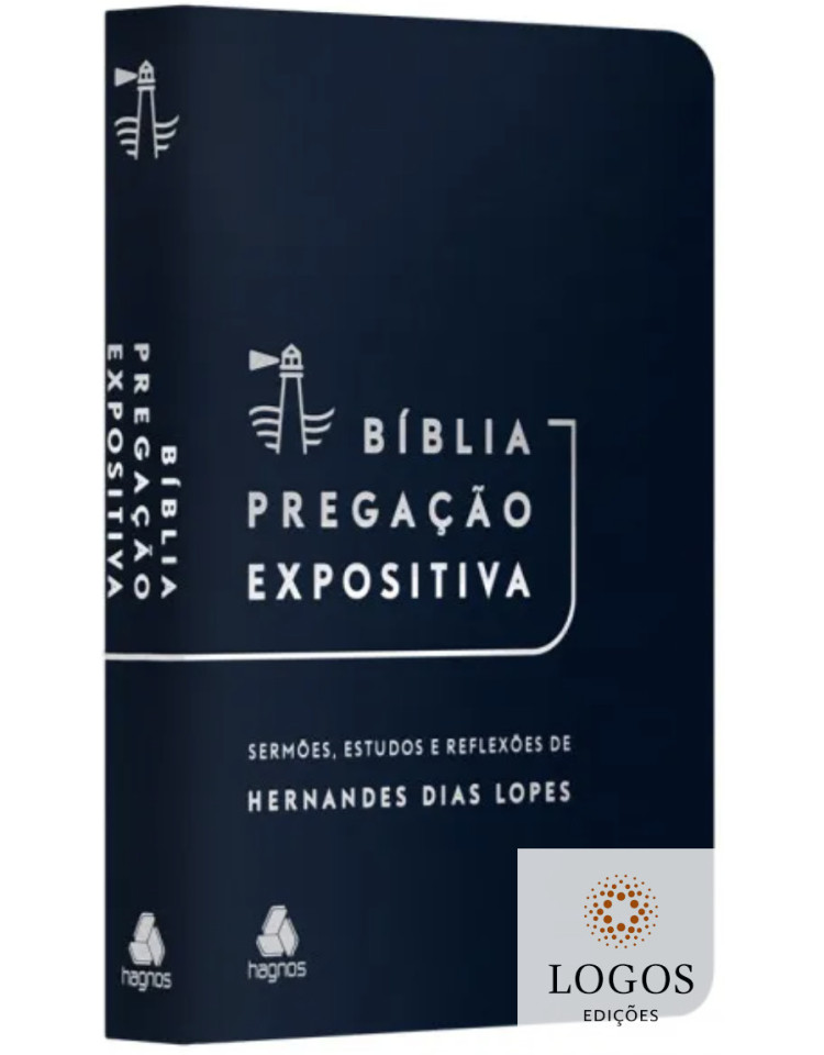 Bíblia Pregação Expositiva - RA - capa luxo azul. 9786586048834. Hernandes Dias Lopes