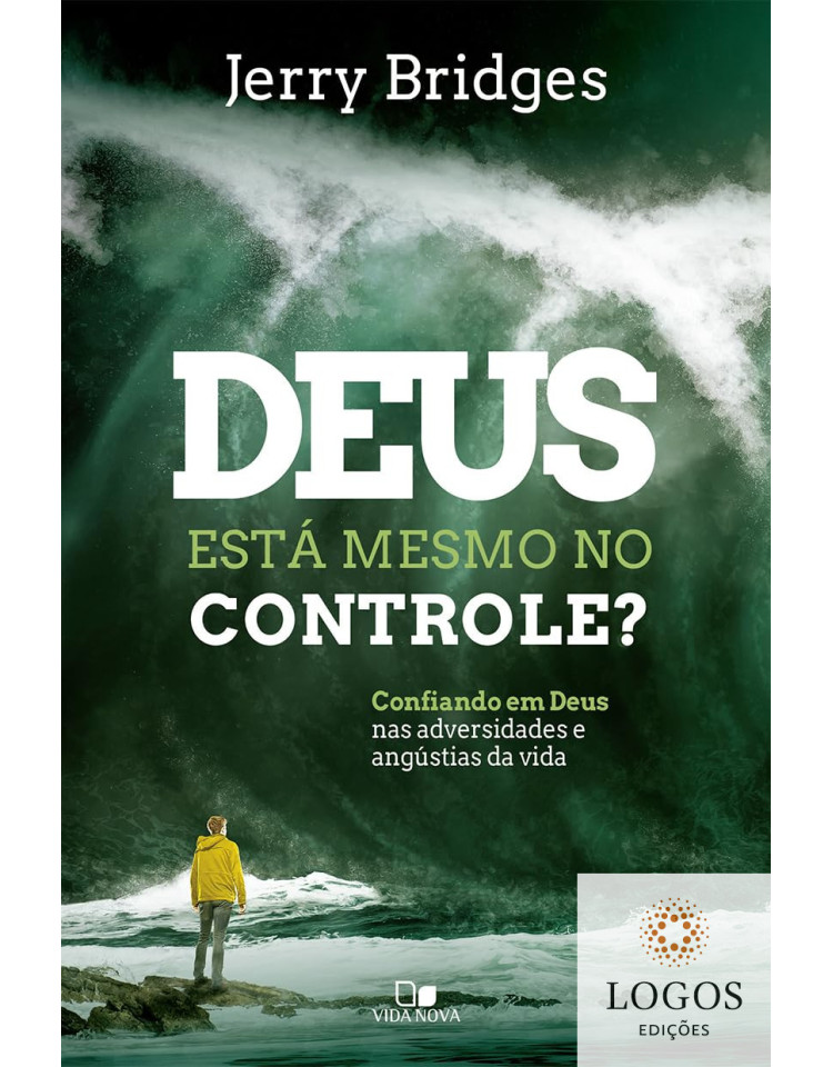 Deus está mesmo no controle? 9788527508544. Jerry Bridges