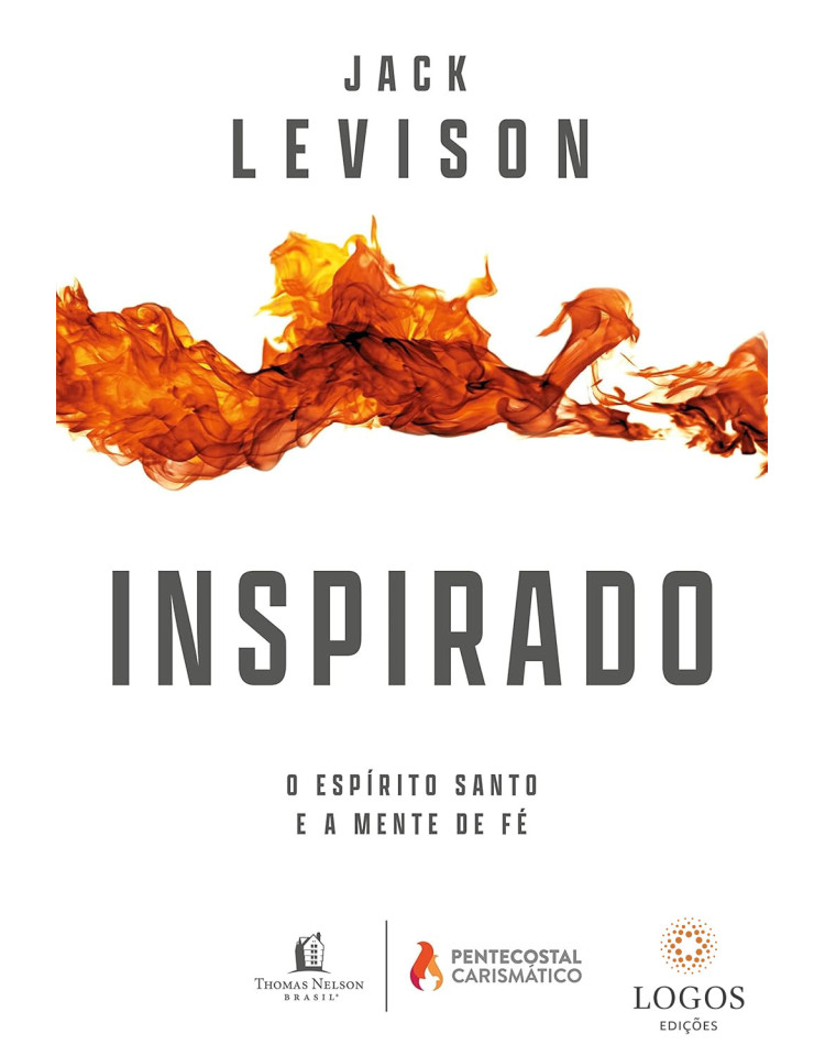 Inspirado - o Espírito Santo e a mente de fé. 9786556893075. Jack Levison