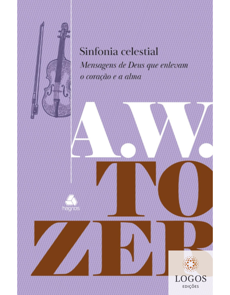 Sinfonia celestial. 9788577424832. A.W. Tozer