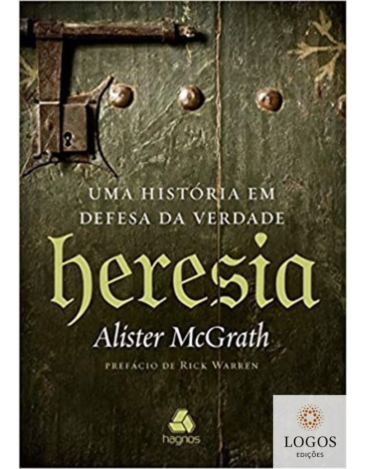 Heresia. 9788577421183. Alister McGrath Heresia. 9788577421183. Alister McGrath