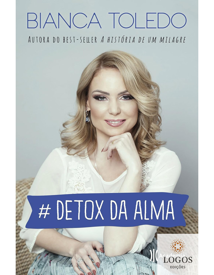 Detox da alma. 9788542206876. Bianca Toledo