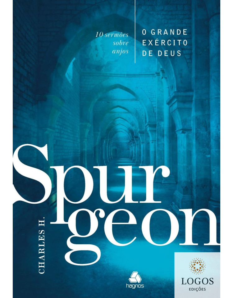 O grande exército de Deus. 9788577425051. Charles Spurgeon