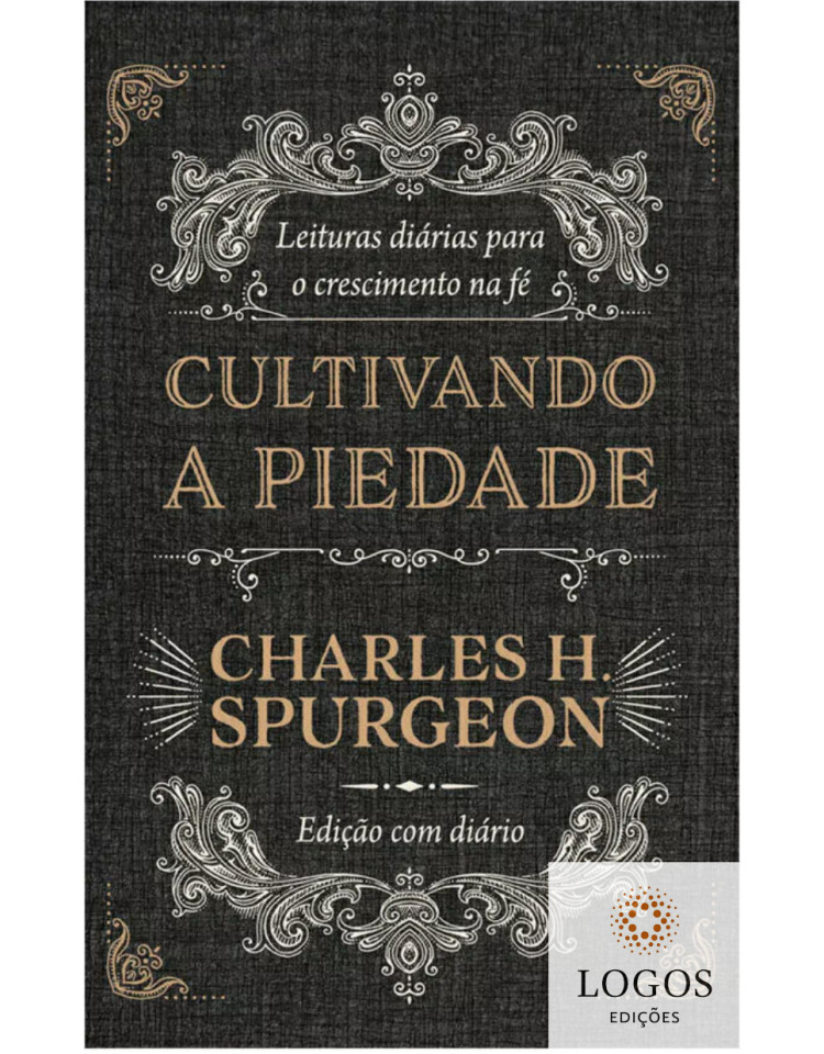 Cultivando a piedade. 9786581489106. Charles Spurgeon