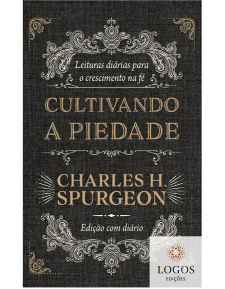 Cultivando a piedade. 9786581489106. Charles Spurgeon