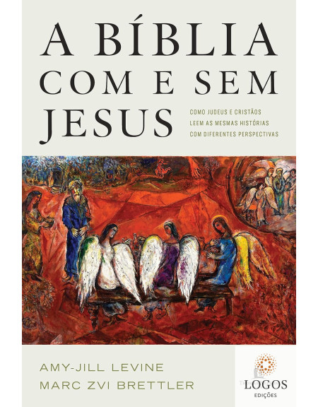 A Bíblia com e sem Jesus. 9786556894393. Amy-Jill Levine