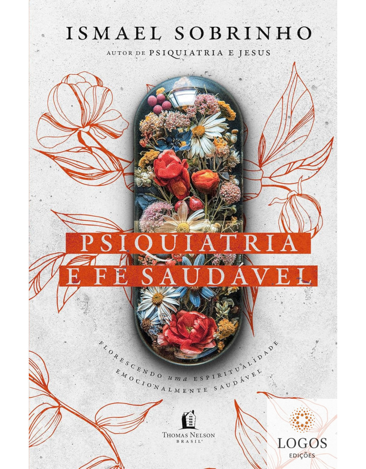 Psiquiatria e fé saudável. 9786556897240. Ismael Sobrinho
