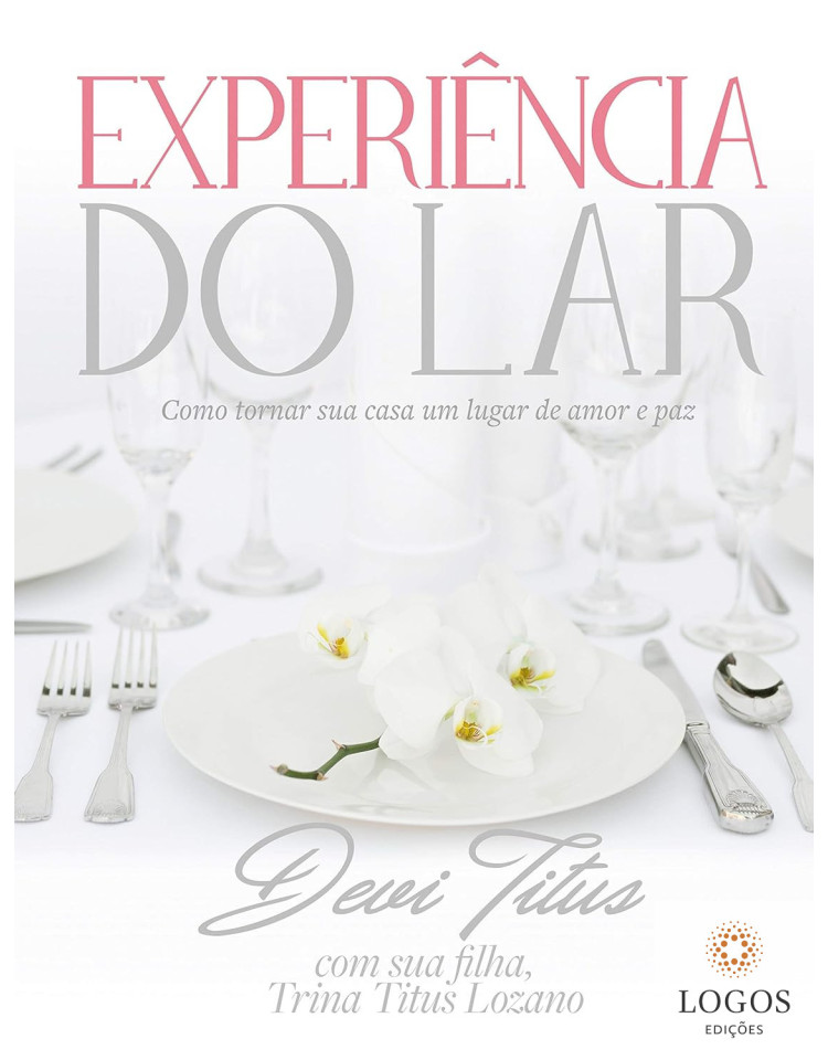 Experiência do lar. 9788571670600. Devi Titus