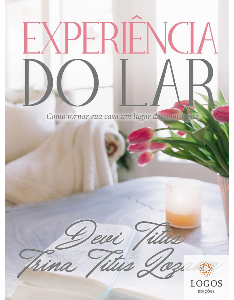 Experiência do lar - edição memorial. 9786556896311. Devi Titus