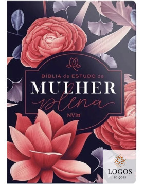 Bíblia de Estudo da Mulher Plena - Big Flower. 9786556552392