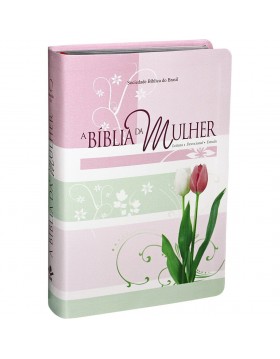 A Bíblia da Mulher - RA - capa luxo - Tulipa