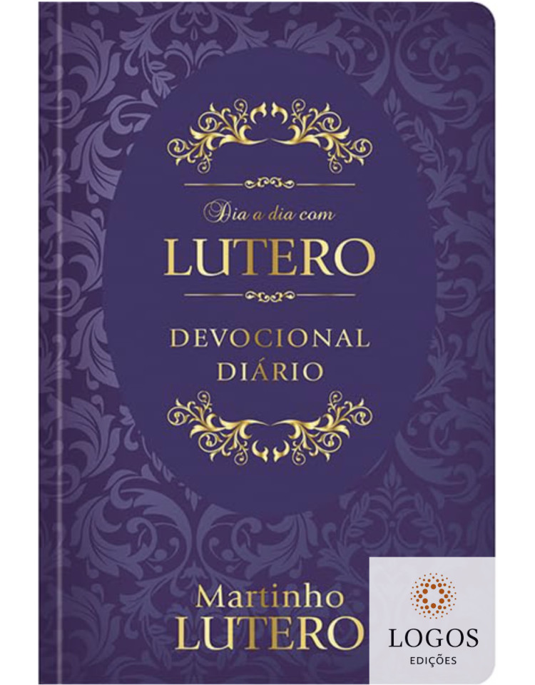 Dia a dia com Lutero - edição de luxo - capa dura. 9786553504073
