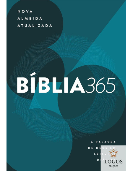 Bíblia 365 - NAA - a Palavra de Deus em leituras diárias. 9786559882359