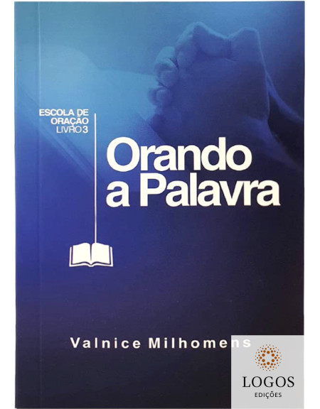 Orando a Palavra - edição de bolso. 9788587477446. Valnice Milhomens