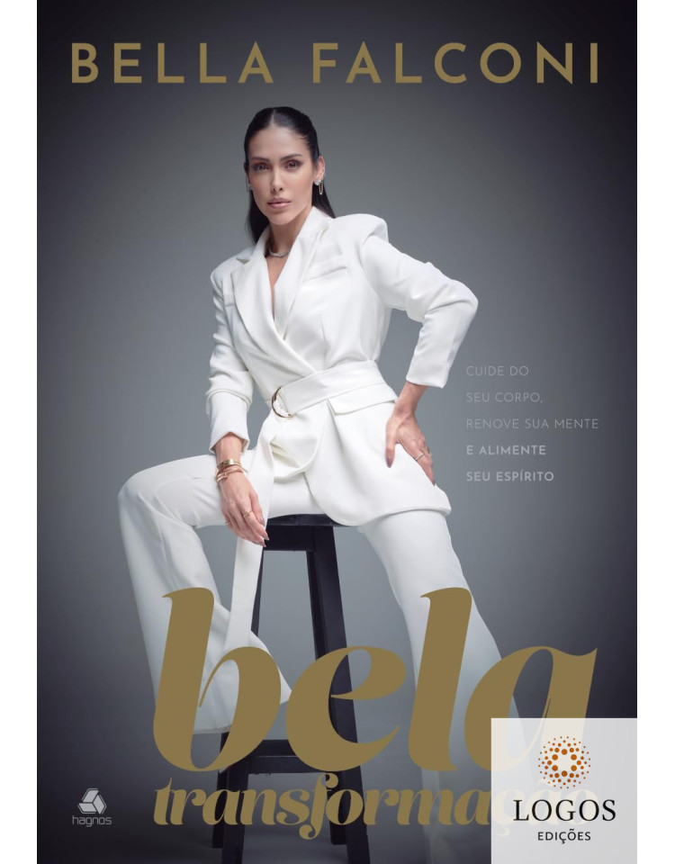 Bela transformação. 9788577425402. Bella Falconi