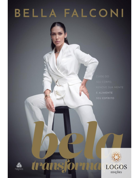 Bela transformação. 9788577425402. Bella Falconi