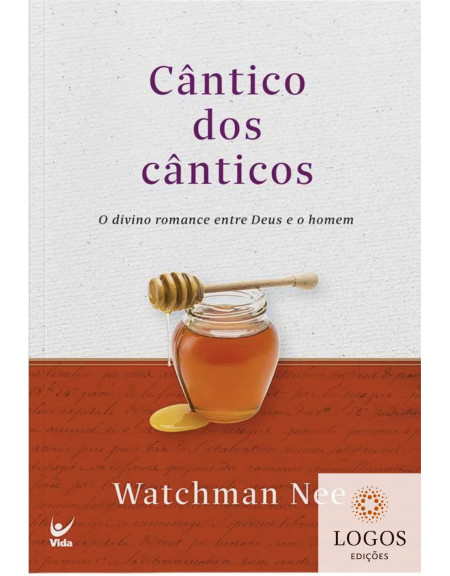 Cânticos dos cânticos. 9788538304128. Watchman Nee