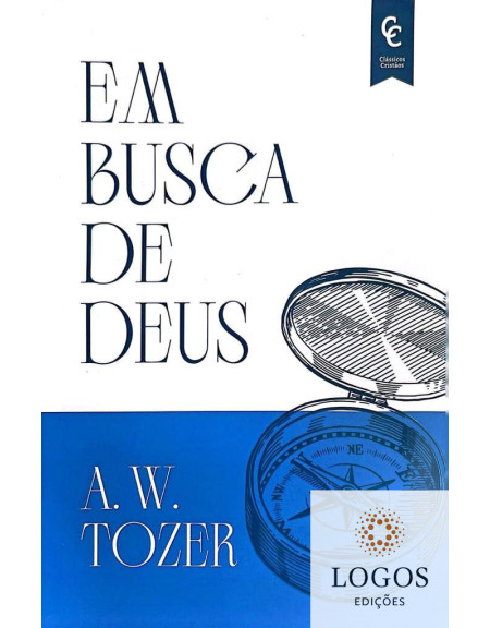 Em busca de Deus. 9786589806479. A.W. Tozer
