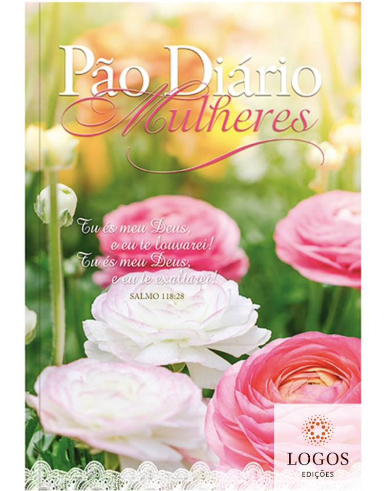Pão diário mulheres - te exaltarei. 9786553504066