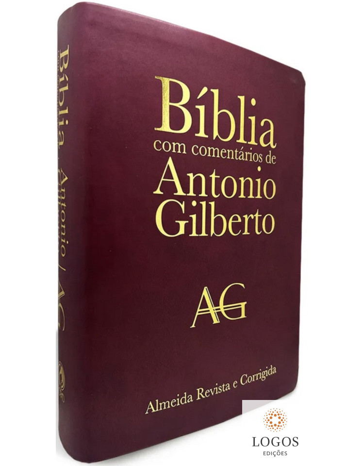 Bíblia com comentários de Antonio Gilberto - capa luxo bordô. 7908234014943