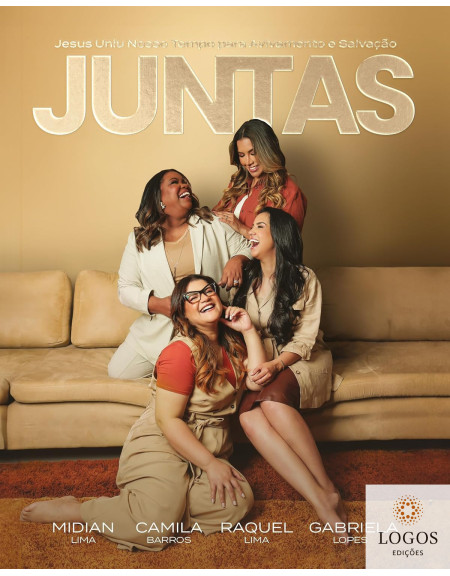 Juntas. 9786555845747. Camila Barros. Midian Lima. Raquel Lima. Gabriela Lopes