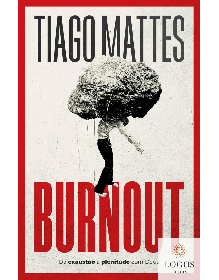 Tiago Mattes. 9786552171016. Burnout
